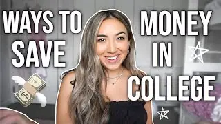 WAYS TO SAVE MONEY IN COLLEGE!!