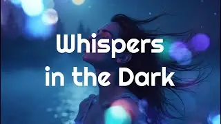 Deep House Track with Airy Female Vocals | Chill & Sensual Night Vibes | Whispers in the Dark