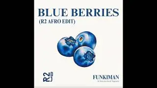 Blue Berries (R2 Afro Edit) - Sem Jacobs, Tagmann (FREE DL) *Support by Wakyin, Pauza