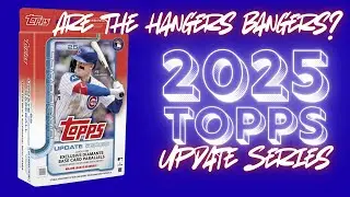 Are The Hangers Bangers? 2025 Topps Update Series