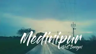 Medenipur Road Trip Vlog | West Bengal | West medenipur
