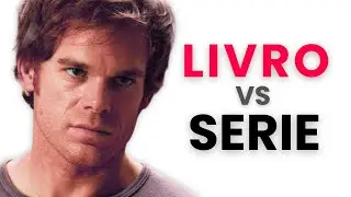 Dexter: o Livro é melhor que a Série?