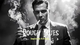Rough Blues &ndash; Blues Guitar Stories from the Bottom of a Whiskey Glass
