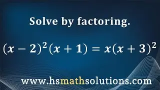 Solve an Equation by Factoring (Example)