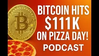 Bitcoin Hits $111K on Pizza Day! 🍕📈 | Crypto Market Milestone