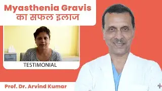 Myasthenia Gravis का सफल इलाज Robotic Thymectomy के द्वारा | By Prof. Dr. Arvind Kumar | Medanta