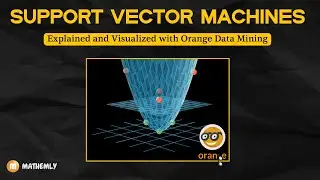 Support Vector Machines Explained | Build & Test Models in Orange