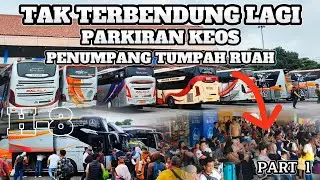 PENUMPANG TAK TERBENDUNG DI PUNCAK ARUS MUDIK TUMPAH RUAH || ARUS MUDIK 2025