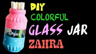 DIY Colorful Pencil Jar | Zahra