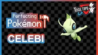 Perfecting Pok&eacute;mon: Celebi | Pok&eacute;mon Go