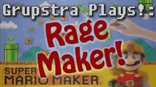 Rage Maker: Super Expert Levels (100 Mario Challenge) | Grupstra Plays!: Super Mario Maker |
