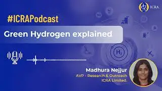 ICRA's views on Green Hydrogen explained | #ICRAPodcast