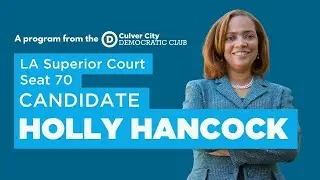 Holly Hancock - Candidate for LA Superior Court Seat 70
