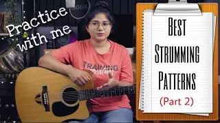 Guitar Tutorial - Learn Best Guitar Strumming Patterns (Practice Session) [Part-2]