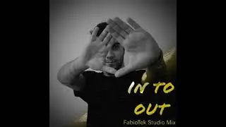 ITO004 - In to Out - FabioTek Studio Mix, Montreal