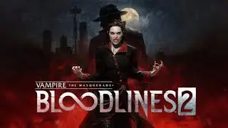 Vampire the masquerade:Bloodlines 2 part 8