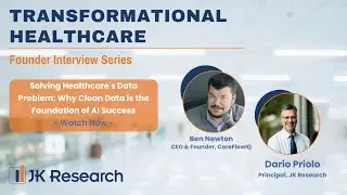 Healthcare AI: Unlocking Clinical Data with Ben Newton of CareFlow IQ