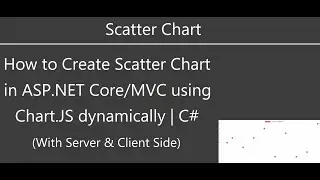 Scatter Chart in ASP.NET Core/MVC Application | C#
