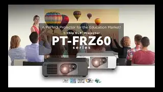 1-Chip DLP™ Projectors ”PT-FRZ60series