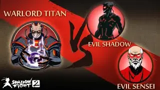 WarLord Titan против Team Evil Shadow Fight 2