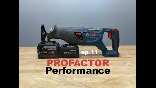 Bosch PROFACTOR 18v Reciprocating Saw Review | GSA18v-110N | ep.11 best recip