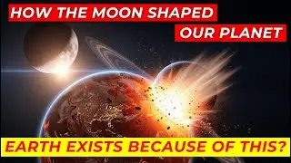 EARTH'S CREATION: WHAT IF THE MOON NEVER FORMED? The Untold Story of Our Planet