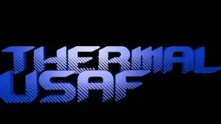 ThermalUSAF Intro