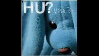HU Mina ise