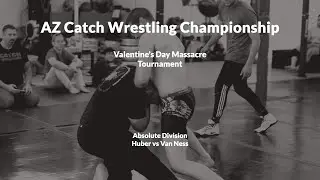 AZ Catch Wrestling Championship - VDM Absolute Division - Daniel Huber vs Brooks Van Ness