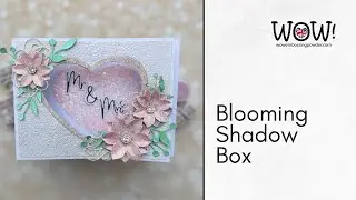 Creating a Dimensional Shadow Box Card with WOW Embossing Powders