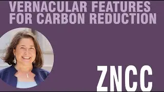 Cory Rouillard - Vernacular Features for Carbon Reduction