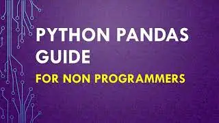 Python Pandas Non Programmers,#pythonforbeginners,#pythontutorial,#pandas,