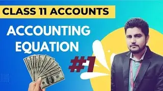 ACCOUNTING EQUATION - Class 11 Accounts|| Easy Notes to learn #accountancy #commerce