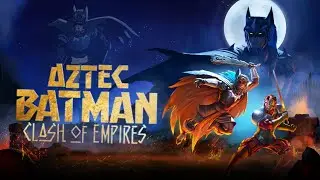 Aztec Batman Clash of Empires millonario pel&iacute;cula completa en espa&ntilde;ol | rese&ntilde;a y hechos
