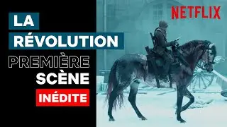 La R&eacute;volution | Sc&egrave;ne d&rsquo;introduction (in&eacute;dit) | Netflix France