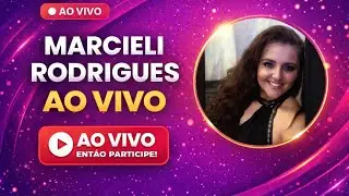 Marcieli Rodrigues está ao vivo!