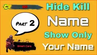 How To Hide Kill Name In Free Fire | How To Show Only Name In Free Fire | After Update Part 2