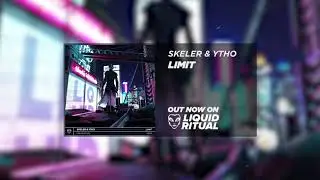 Skeler & Ytho - Limit
