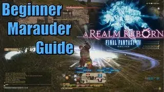 Final Fantasy XIV Beginner's Class Guide: Marauder Levels 1-15