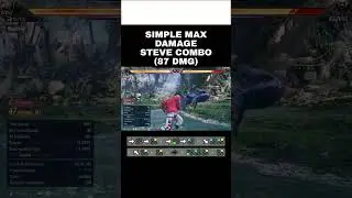 TEKKEN 8 - Simple Steve Fox Max Damage Combo