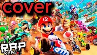 Cover(Mario kart world macro rap/@KhaiRap /Mario kart world)jose
