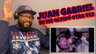 JUAN GABRIEL - Se Mi Olvidó Otra Vez | REACTION