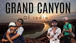 Exploring the Grand Canyon of India. All India Tour. Vlog 41 video| 2025