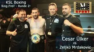 Event Visite: Cesar &Uuml;lker vs. Zeljko Mradakovic -- GANZER KAMPF --