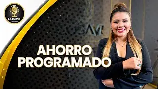 Cosavi Podcast episodio #3 | Ahorro programado