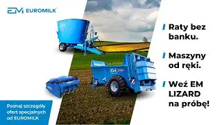 Maszyny od ręki | Raty bez banku |  Weź EM LIZARD na próbę | Specjalne oferty od Euromilk 🚜