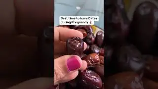 Best time to eat dates in pregnancy #pregnancydiet #pregnancydietplan #pregnancynutrition #dates