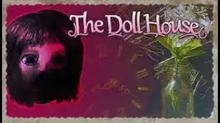 Spooky's Jump Scare Mansion: The Doll House - Full Gameplay