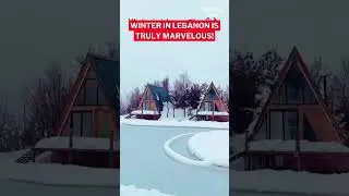 Wintertime in Lebanon is very amazing!