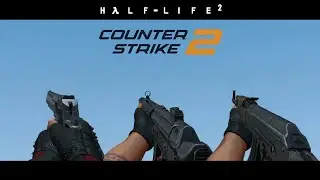 CS2 WEAPONS PACK FOR HALF LIFE 2